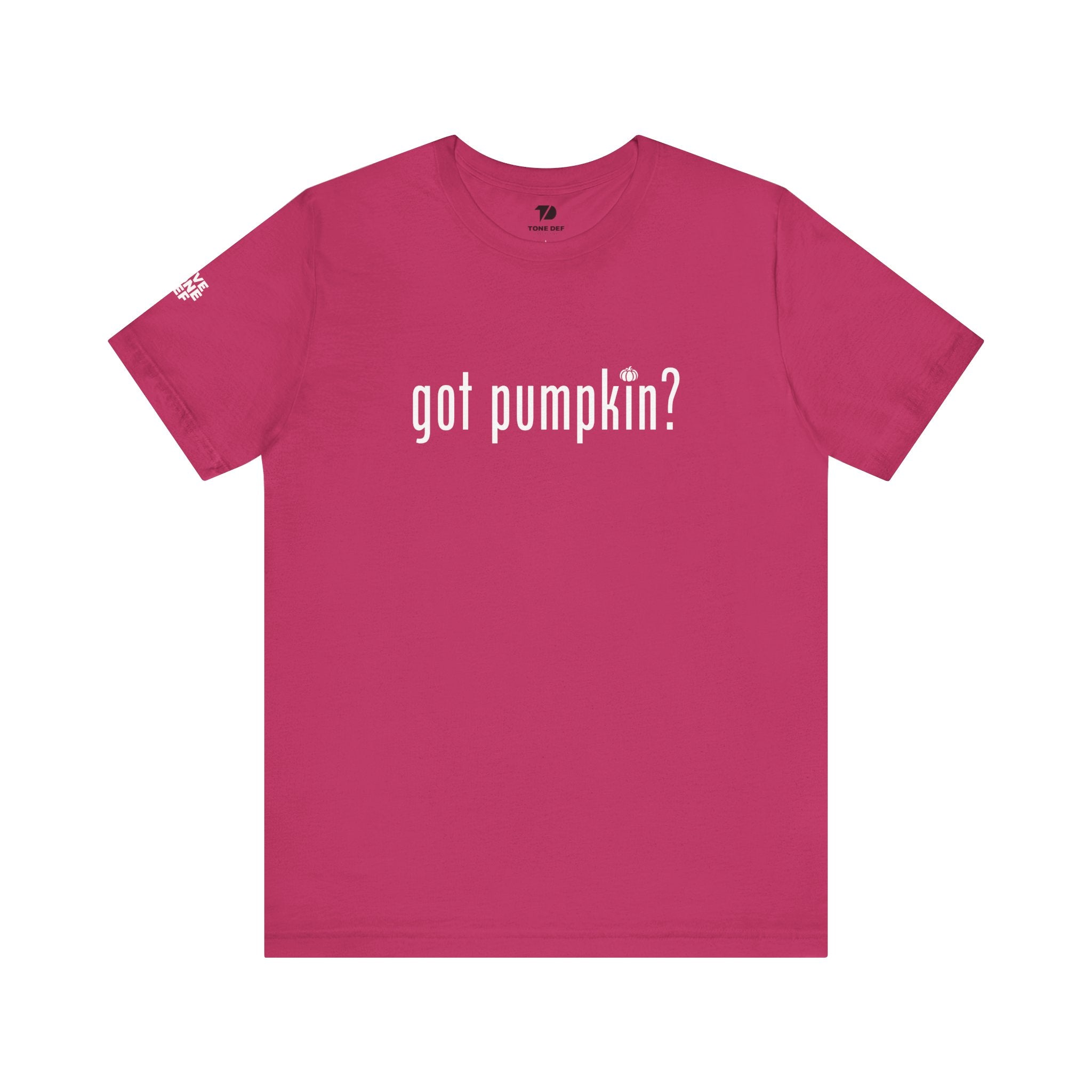 got pumpkin?  - Unisex Jersey Short Sleeve Tee