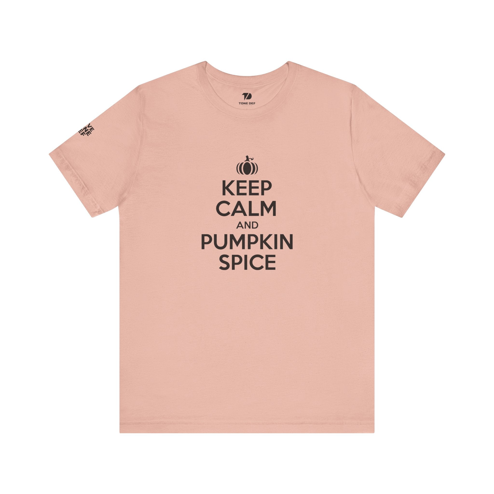 Keep Calm and Pumpkin Spice  - Unisex Jersey Short Sleeve Tee